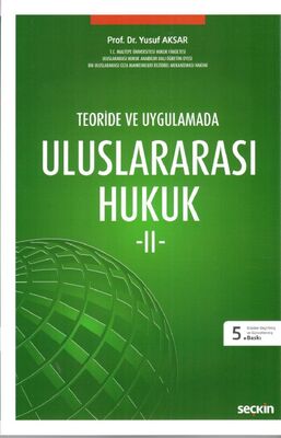 Teoride ve Uygulamada Uluslararası Hukuk - 2 - 1