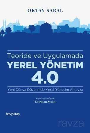 Teoride ve Uygulamada Yerel Yönetim 4.0 - Hayy Kitap - Kampanya