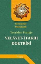 Teoriden Pratiğe Velayet-i Fakih Doktrini - El-Mustafa Yayınları