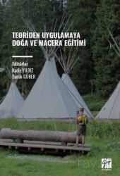 Teoriden Uygulamaya Doğa ve Macera Eğitimi - Gazi Kitabevi