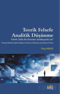 Teorik Felsefe Analitik Düşünme - 1
