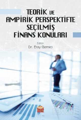 Teorik ve Ampirik Perspektifte Seçilmiş Finans Konuları - Nobel Bilimsel