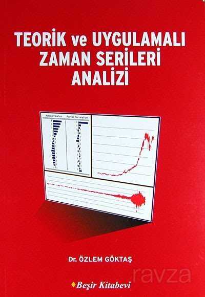 Teorik ve Uygulamalı Zaman Serileri Analizi - Beşir Kitabevi