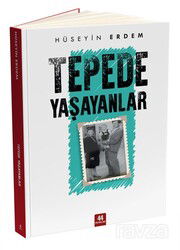 Tepede Yaşayanlar - 44 Yayınları
