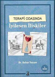 Terapi Odasında İyileşen İlişkiler - Küsurat Yayınları