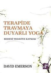 Terapide Travmaya Duyarlı Yoga - Aura Kitapları
