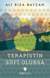 Terapistin Sufi Olursa - Tuti Kitap