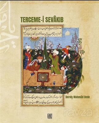 Terceme-i Sevakıb-Derviş Mahmûd Dede - 1