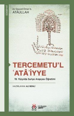 Tercemetu'l-'Ata'iyye 19. Yüzyılda Suriye Arapçası Öğretimi - 1