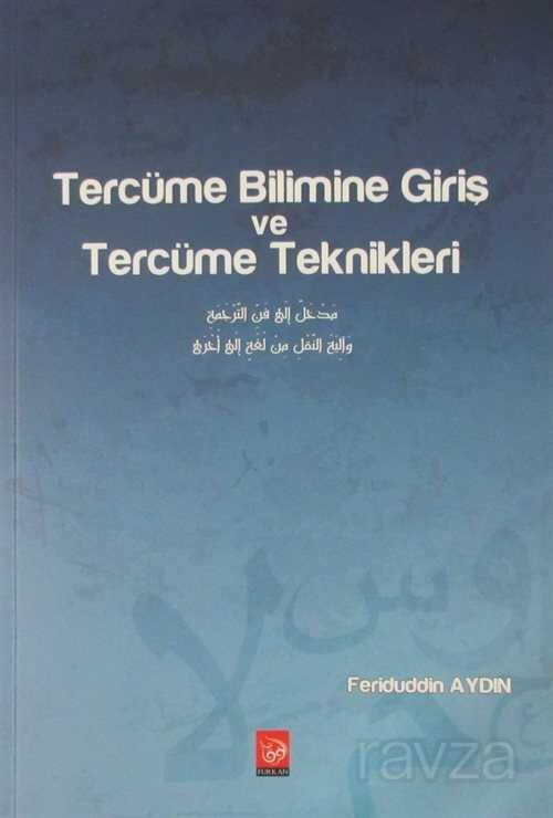 Tercüme Bilimine giriş ve Tercüme Teknikleri - Furkan Basın Yayın