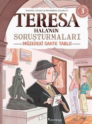 Teresa Hala'nın Soruşturmaları 3 / Müzedeki Sahte Tablo - Domingo Yayınevi Çocuk