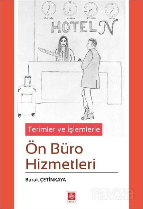 Terimler ve İşlemlerle Ön Büro Hizmetleri - 1