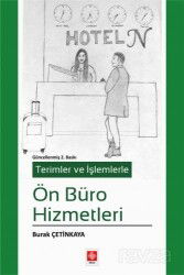 Terimler ve İşlemlerle Ön Büro Hizmetleri - Ekin Kitabevi Yayınları (Bursa)