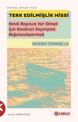 Terk Edilmişlik Hissi - Kabalcı Yayınları