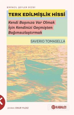 Terk Edilmişlik Hissi - 1