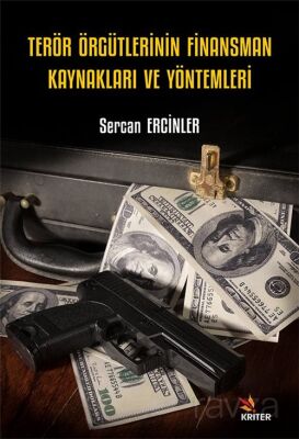 Terör Örgütlerinin Finansman Kaynakları ve Yöntemleri - 1