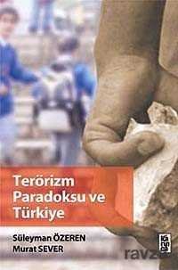Terörizm Paradoksu ve Türkiye - 1