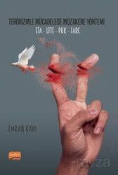 Terörizmle Mücadelede Müzakere Yöntemi: ETA-LTTE-PKK-FARC - Nobel Bilimsel