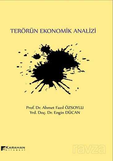 Terörün Ekonomik Analizi - Karahan Kitabevi