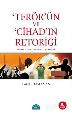 Terör'ün ve Cihad'ın Retoriği - 1