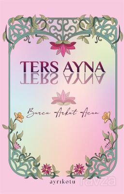 Ters Ayna - Ayrıkotu Yayınları