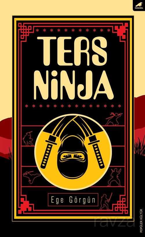 Ters Ninja - 1