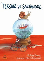 Tersyüz ve Salyangoz - Elma Yayınevi