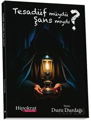 Tesadüf müydü ? Şans mıydı ? - Hipokrat Kitabevi