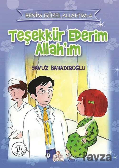 Teşekkür Ederim Allah'ım - Nesil Çocuk Yayınları