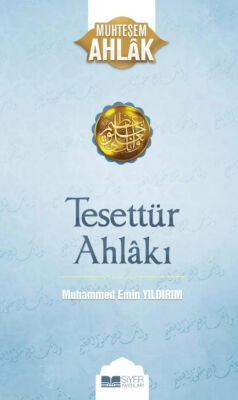 Tesettür Ahlaki Muhtesem Ahlak 6 - 1