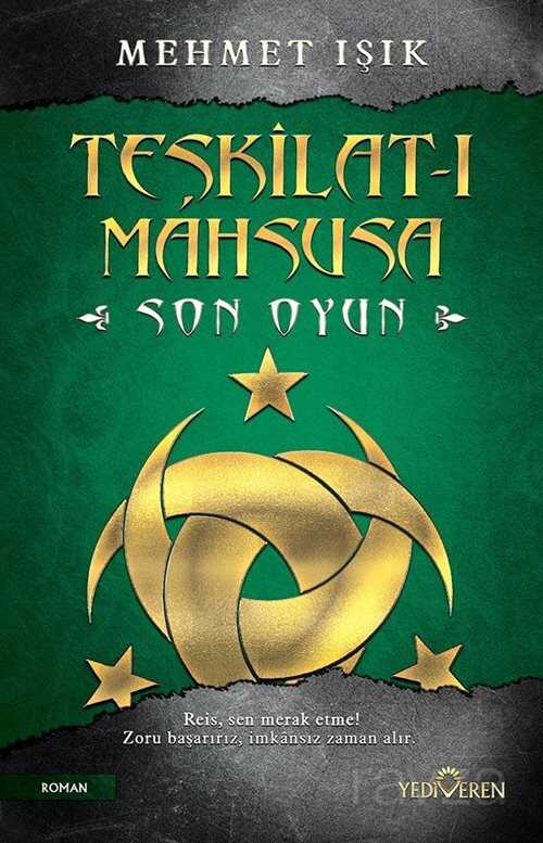 Teşkilat-ı Mahsusa Son Oyun - Yediveren Yayınları