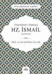 Teslimiyet Timsali Hz. Ismail Aleyhisselam - Ravza Yayınları