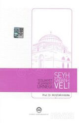 Teslimiyet ve Samimiyet Örneği Şeyh Şaban-ı Veli - Diyanet İşleri Başkanlığı