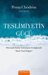 Teslimiyetin Gücü - Omega Yayınları