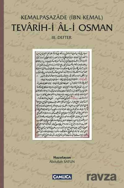 Tevarih-i Al-i Osman (3. Defter) - Çamlıca Basım Yayın