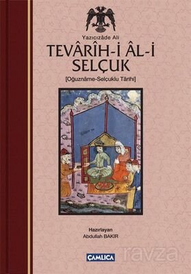 Tevarih-i Al-i Selçuk (Selçuklu Tarihi) - 1