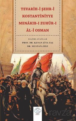 Tevarih-i Şehr-i Kostantiniyye Menakıb-ı Zuhûr-ı Âl-i Osman - 1