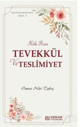 Tevekkül ve Teslimiyet / Hale Rıza - Erkam Yayınları