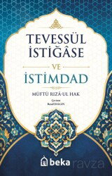 Tevessül İstiğase ve İstimdad - Beka Yayınları