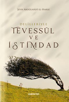 Tevessül ve İstimdad - 1