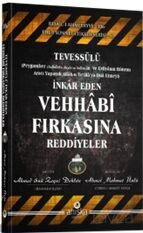 Tevessülü İnkar Eden Vehhabi Fırkasına Reddiyeler - Ahıska Yayınevi