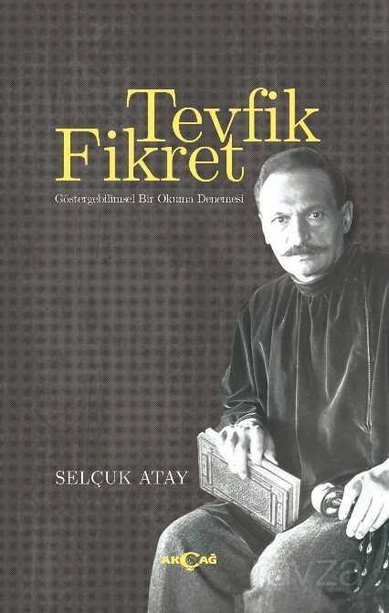 Tevfik Fikret - Akçağ Yayınları