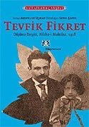 Tevfik Fikret/Düşünce Dergisi-Nüsha-i Mahsusa, 1918 - Kitap Yayınevi