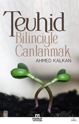 Tevhid Bilinciyle Canlanmak - 1