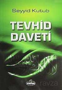 Tevhid Daveti - Ravza Yayınları