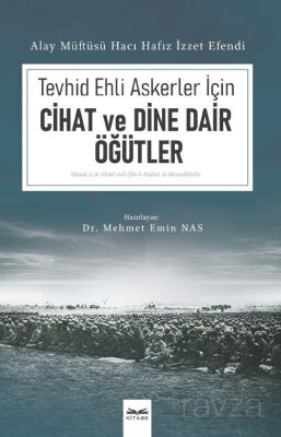 Tevhid Ehli Askerler İçin Cihad ve Dine Dair Öğütler - 1