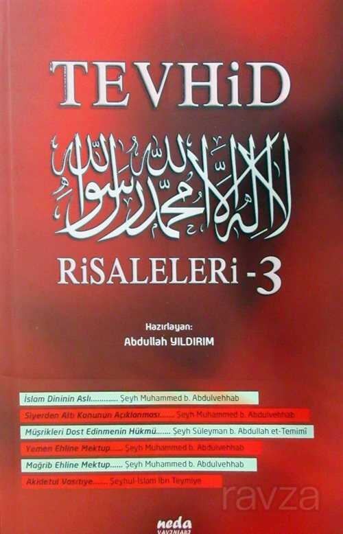 Tevhid Risaleleri 3 - Neda Yayınları (Konya)