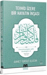 Tevhid Üzere Bir Hayatın İnşası - Maruf Yayınları