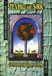 Tevhid ve Şirk - İnsan Dergisi Yayınları (İzmir)