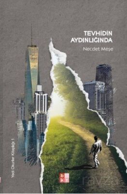 Tevhidin Aydınlığında - 1